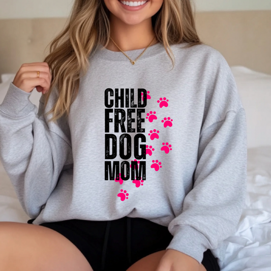 Childfree Dog Mom Crewneck