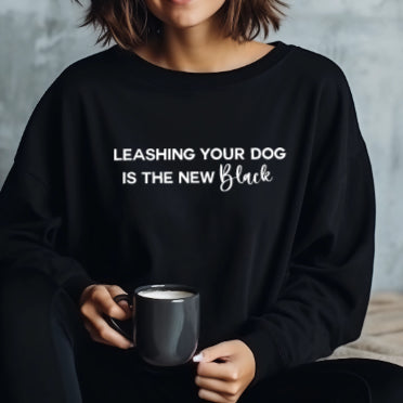 Leashing is the New BLACK Crewneck