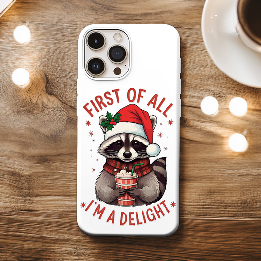 I’m a Delight Phone Case